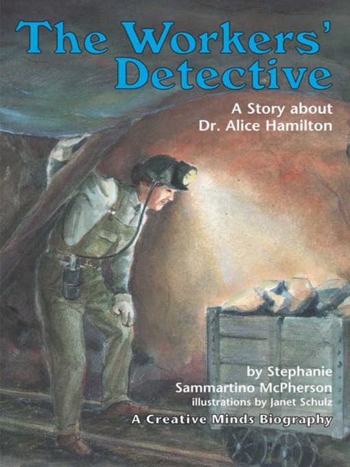 Title details for The Workers' Detective by Stephanie Sammartino McPherson - Available